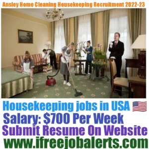 Ansley Home Cleaning Housekeeping Recruitment 2022-23