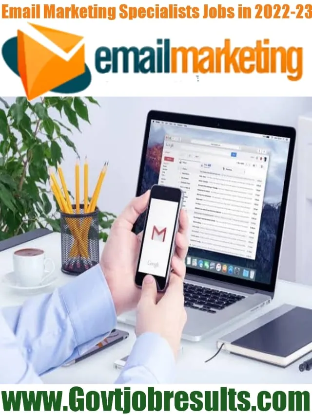 Email Marketing Specialist Jobs in 2022-23