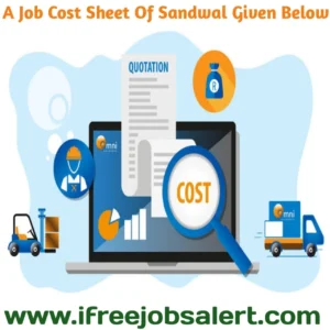 A Job Cost Sheet Of Sandwal Given Below in 2023